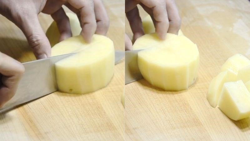 Cắt khoai tây thành khối vuông đều đẹp, giúp canh chín đều và hấp dẫn