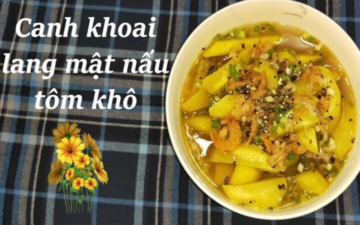 Canh khoai lang mật nấu tôm hấp dẫn và ngọt thơm