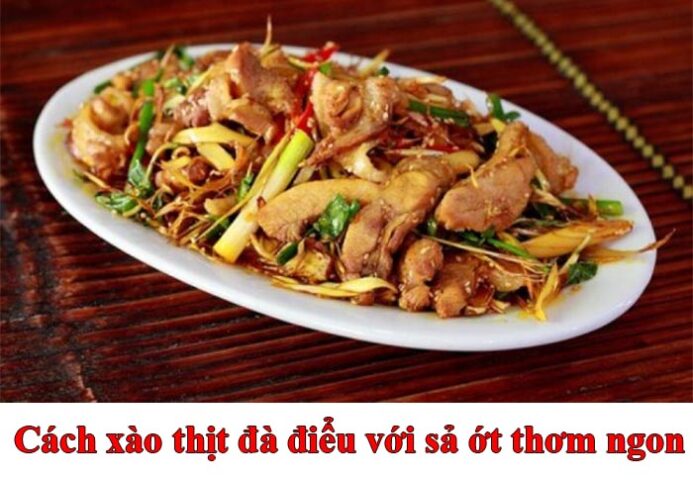 cach xao thit da dieu voi xa ot