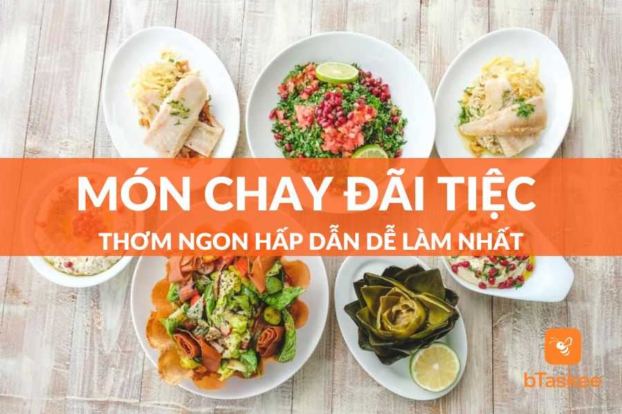 mon chay dai tiec