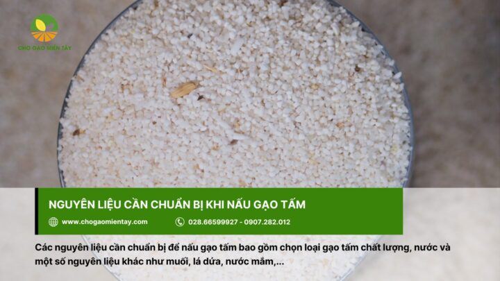Nguyên liệu nấu cơm tấm cơ bản là gạo tấm và nước