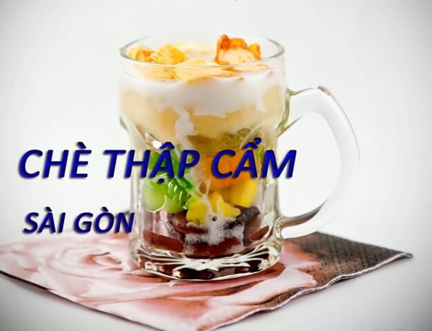 cach nau che thap cam sai gon