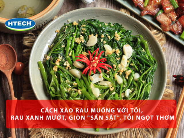 cach xao rau muong voi toi 467c