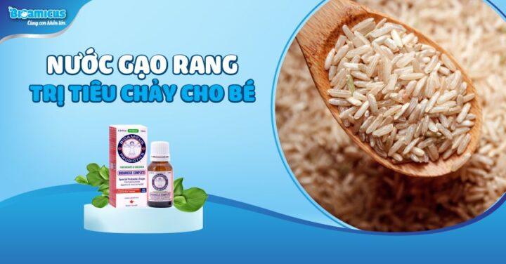 nuoc gao rang tri tieu chay cho be